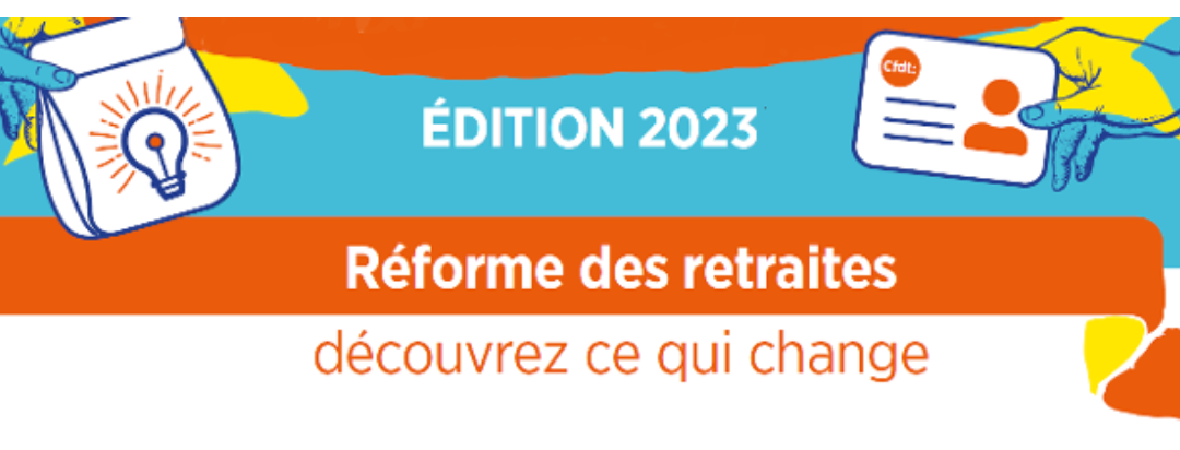 RETRAITES : DÉCOUVREZ CE QUI A CHANGÉ